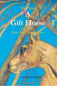 A Gift Horse
