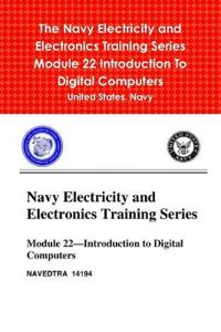 The Navy Electricity and Electronics Training Series Module 22 Introduction To Digital Computers
