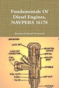 Fundamentals Of Diesel Engines, NAVPERS 16178