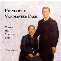 Pioneers of Vanderveer Park