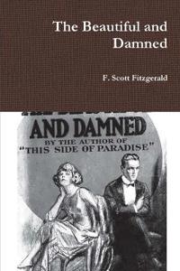 The Beautiful and Damned