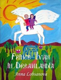 Prince Ivan in Dreamlandia