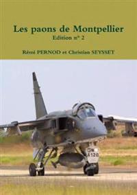 les paons de Montpellier Edition n° 2