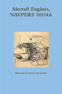 Aircraft Engines, NAVPERS 10334A