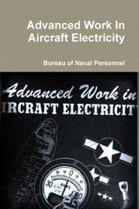 Advanced Work In Aircraft Electricity