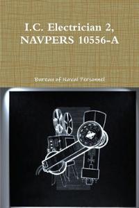 I.C. Electrician 2, NAVPERS 10556-A