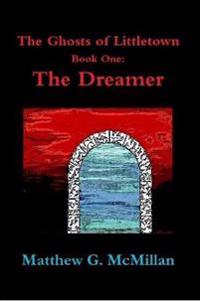 The Ghosts of Littletown Book One