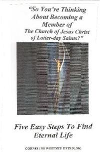 So You're Thinking About Becoming a Member of The Church of Jesus Christ of Latter-day Saints?