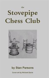 Bokomslag för "THE STOVEPIPE CHESS CLUB"