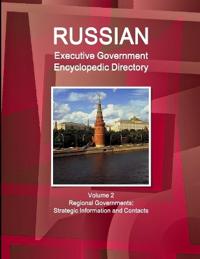 Russian Executive Government Encyclopedic Directory Volume 2 Regional Governments