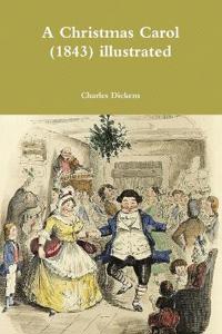 A Christmas Carol (1843) illustrated