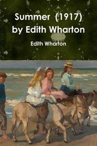Summer (1917) by Edith Wharton