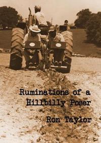 Ruminations of a Hillbilly Poser