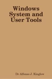 Windows System and User Tools