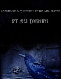 Horrorworld: The Potion of the Skellecastle