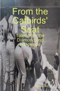 From the Catbirds' Seat