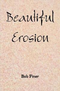 Beautiful Erosion