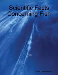 Scientific Facts Concerning Fish