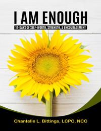 I Am Enough: 14-days of Self-worth, Strength, & Encouragement