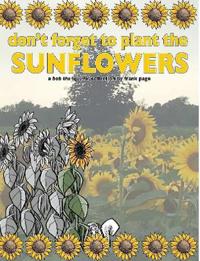 don't forget to plant the sunflowers