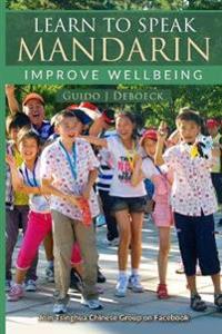 Learn to speak Mandarin: Improve wellbeing