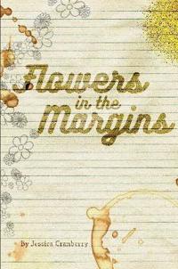 Flowers In The Margin