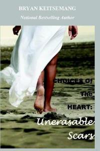 Choices of the Heart