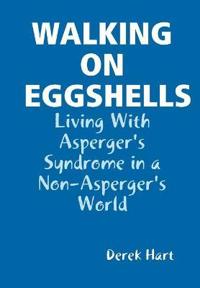 Walking on Eggshells