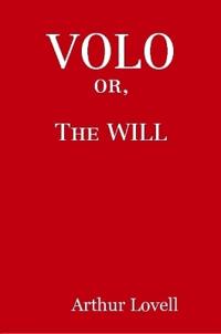 VOLO, or The WILL
