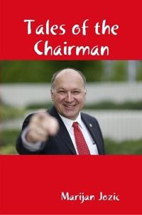Tales of the Chairman