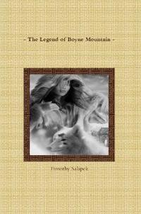 - The Legend of Boyne Mountain -