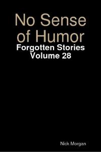 No Sense of Humor