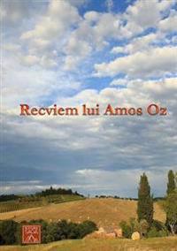 Recviem pentru Amos Oz