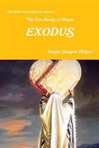 The Five Books of Moses:  EXODUS