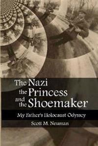 The Nazi, the Princess, and the Shoemaker