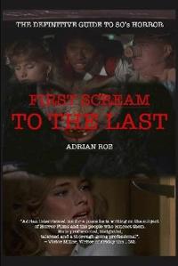 First Scream to the Last