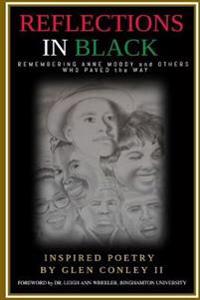 REFLECTIONS IN BLACK Remembering Anne Moody and Others Who Paved the Way