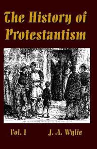 Kirjan kansi "The History of Protestantism Vol. I"