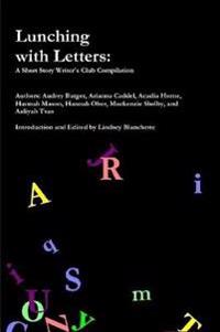 Lunching with Letters: Short Story Writers Club