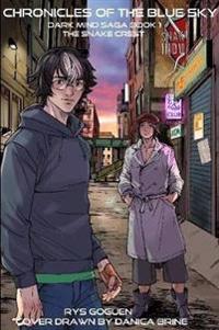 Chronicles of the Blue Sky Book 1: The Snake Crest