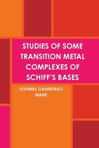 Studies of Some Transition Metal Complexes of Schiff's Bases