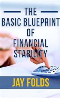 The Basic Blueprint for Financial Stability