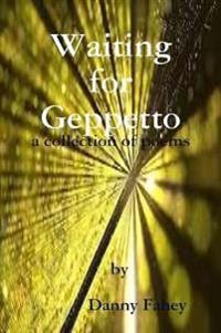 Waiting for Geppetto