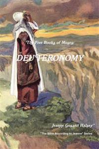 The 5 Books of Moses:  DEUTERONOMY