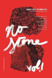 No Stone Volume One