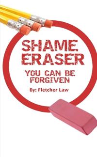Shame Eraser: You Can Be Forgiven