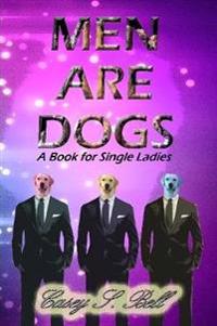 Men Are Dogs