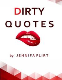 Dirty Quotes