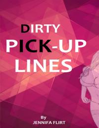 Dirty Pickup Lines