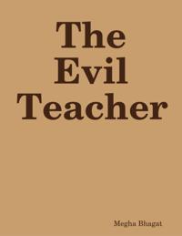 Evil Teacher